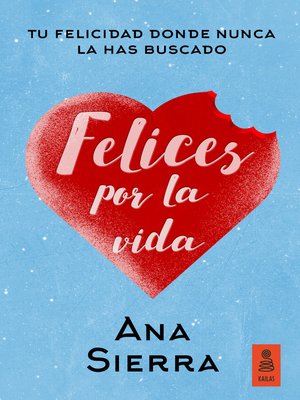 cover image of Felices por la vida
